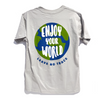 Enjoy Your World Shirt